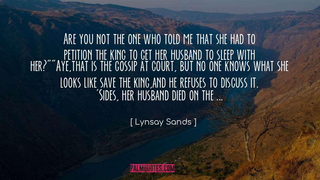 Lynsay Sands Quotes: Are you not the one