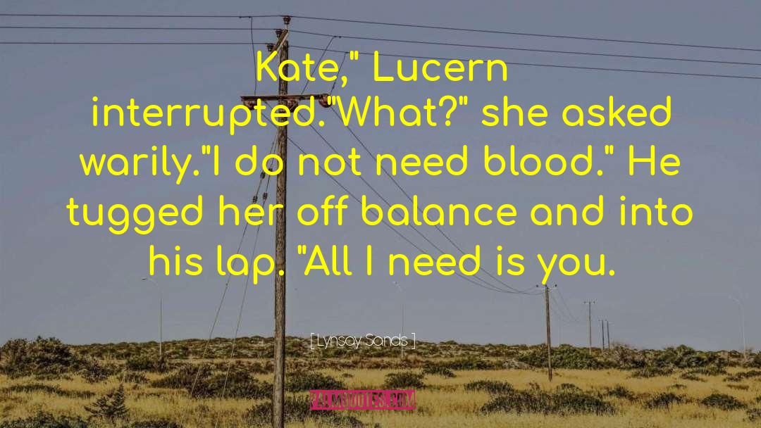 Lynsay Sands Quotes: Kate,