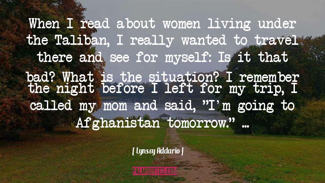 Lynsey Addario Quotes: When I read about women