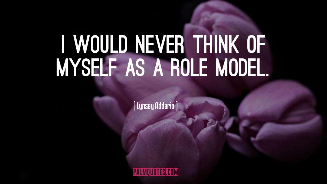 Lynsey Addario Quotes: I would never think of