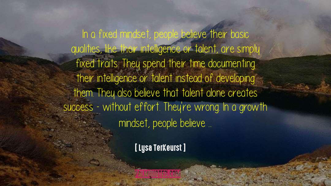 Lysa TerKeurst Quotes: In a fixed mindset, people