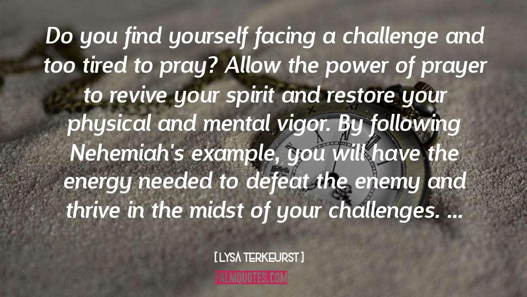 Lysa TerKeurst Quotes: Do you find yourself facing