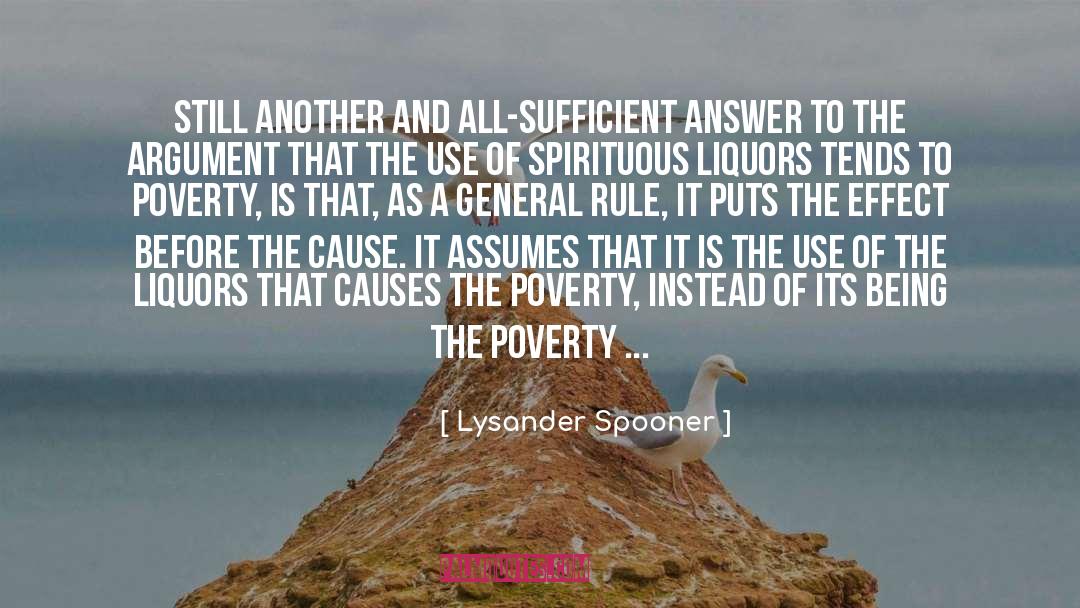 Lysander Spooner Quotes: Still another and all-sufficient answer