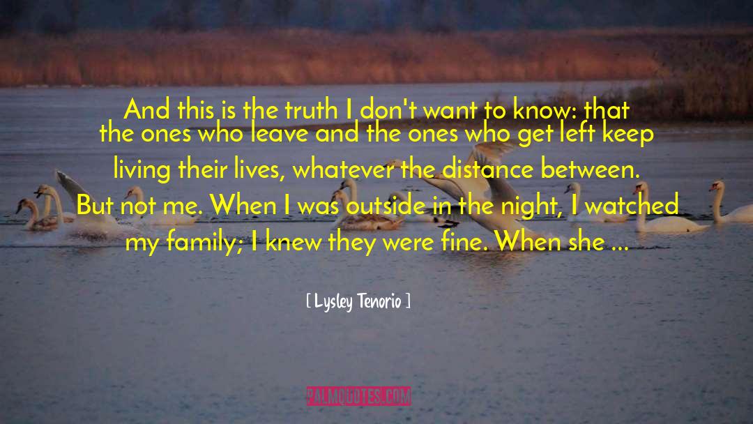 Lysley Tenorio Quotes: And this is the truth