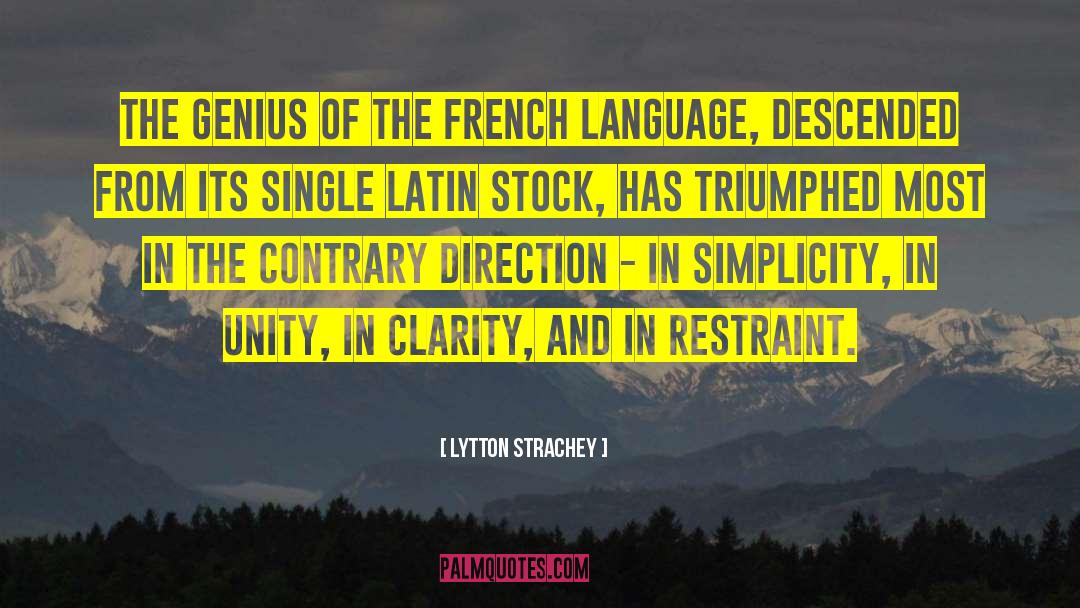 Lytton Strachey Quotes: The genius of the French