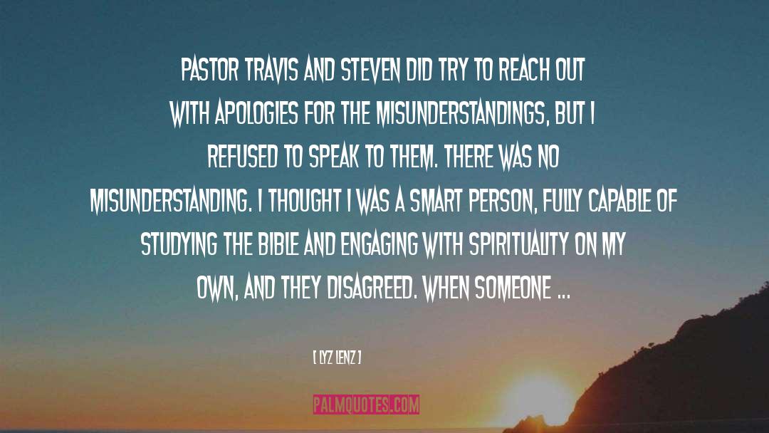 Lyz Lenz Quotes: Pastor Travis and Steven did