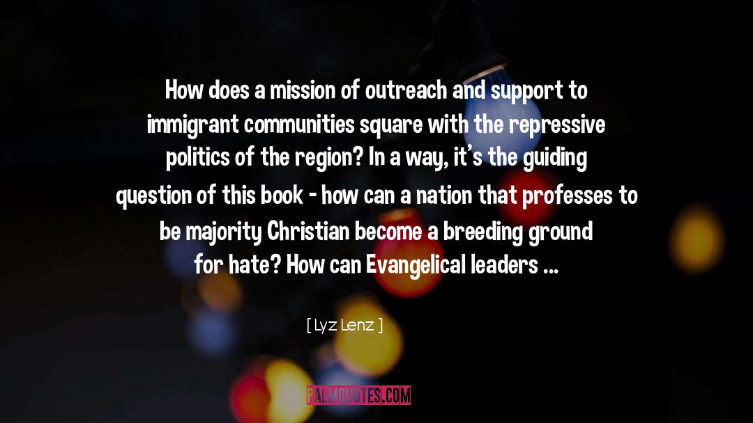 Lyz Lenz Quotes: How does a mission of