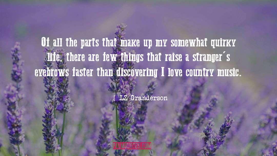 LZ Granderson Quotes: Of all the parts that