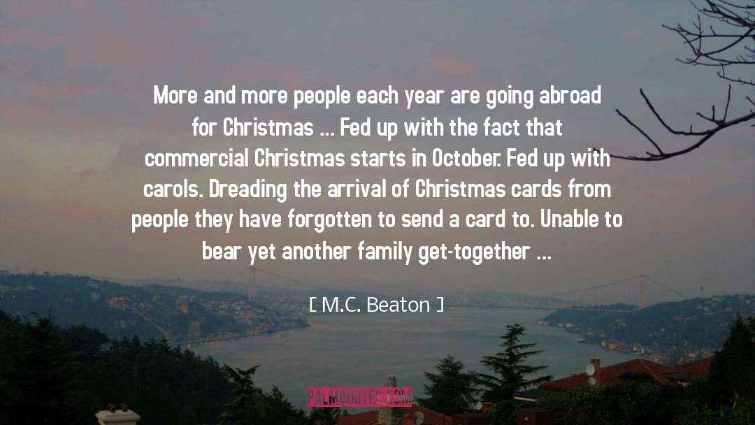 M.C. Beaton Quotes: More and more people each