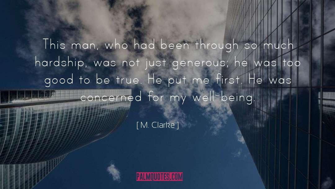 M. Clarke Quotes: This man, who had been