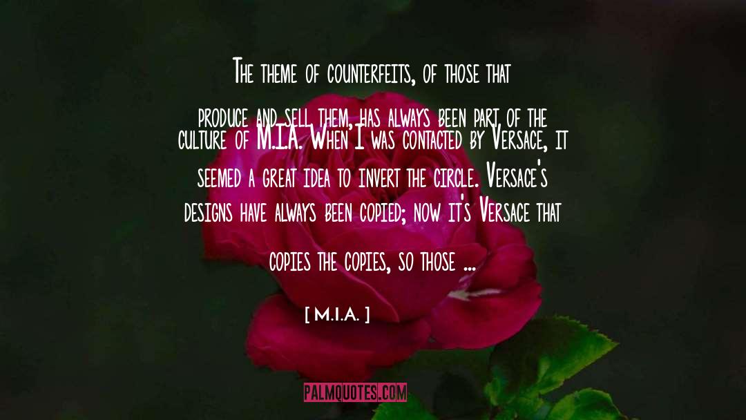 M.I.A. Quotes: The theme of counterfeits, of