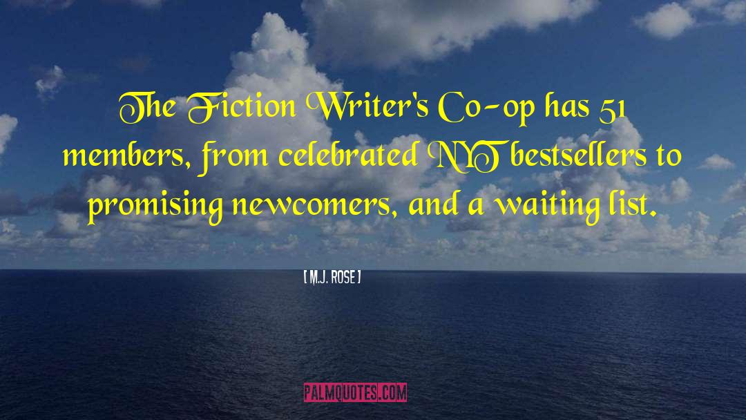 M.J. Rose Quotes: The Fiction Writer's Co-op has