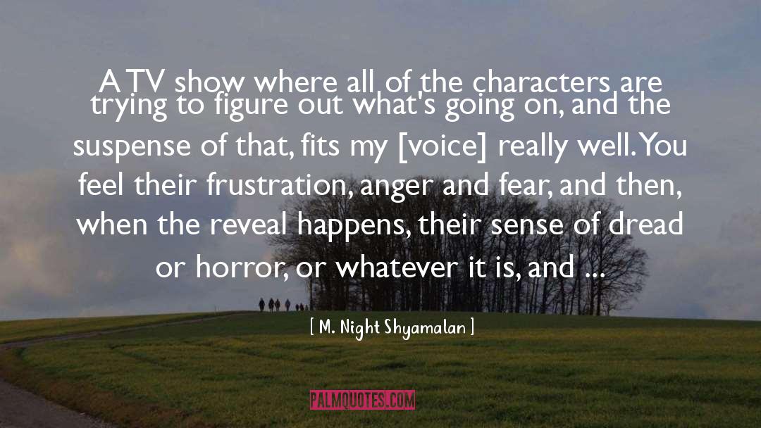 M. Night Shyamalan Quotes: A TV show where all