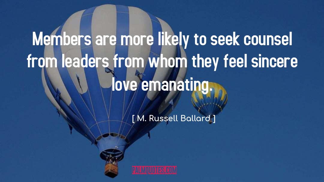 M. Russell Ballard Quotes: Members are more likely to