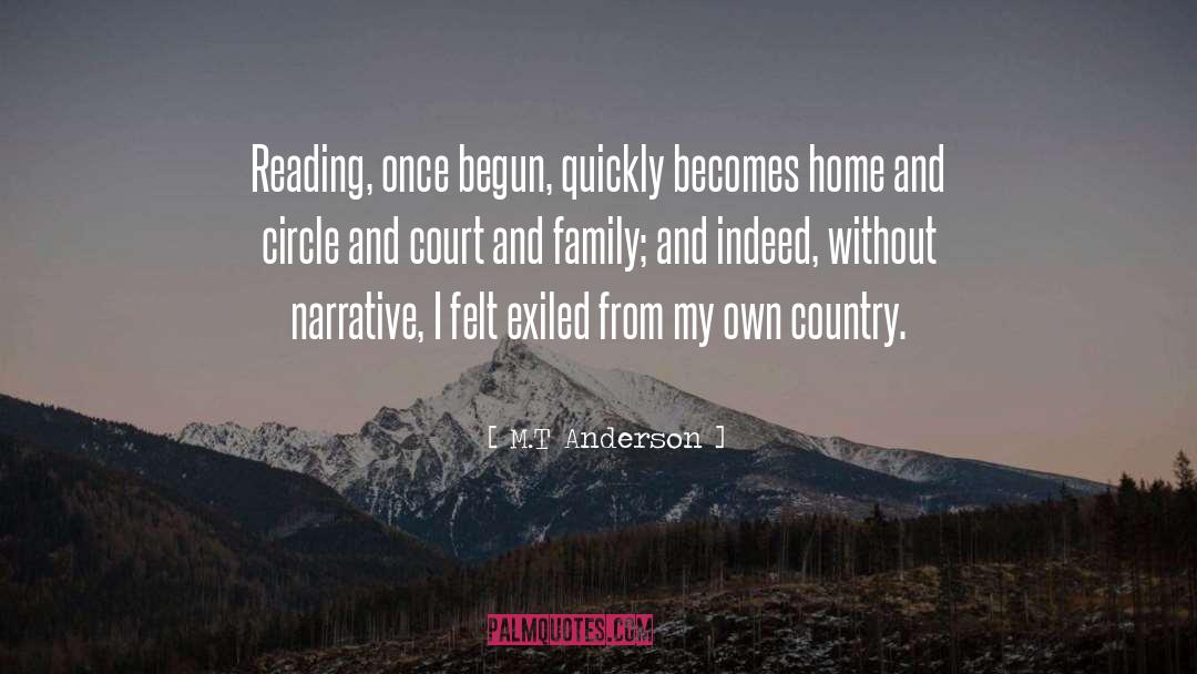 M T Anderson Quotes: Reading, once begun, quickly becomes