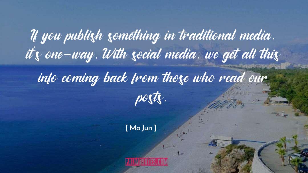 Ma Jun Quotes: If you publish something in