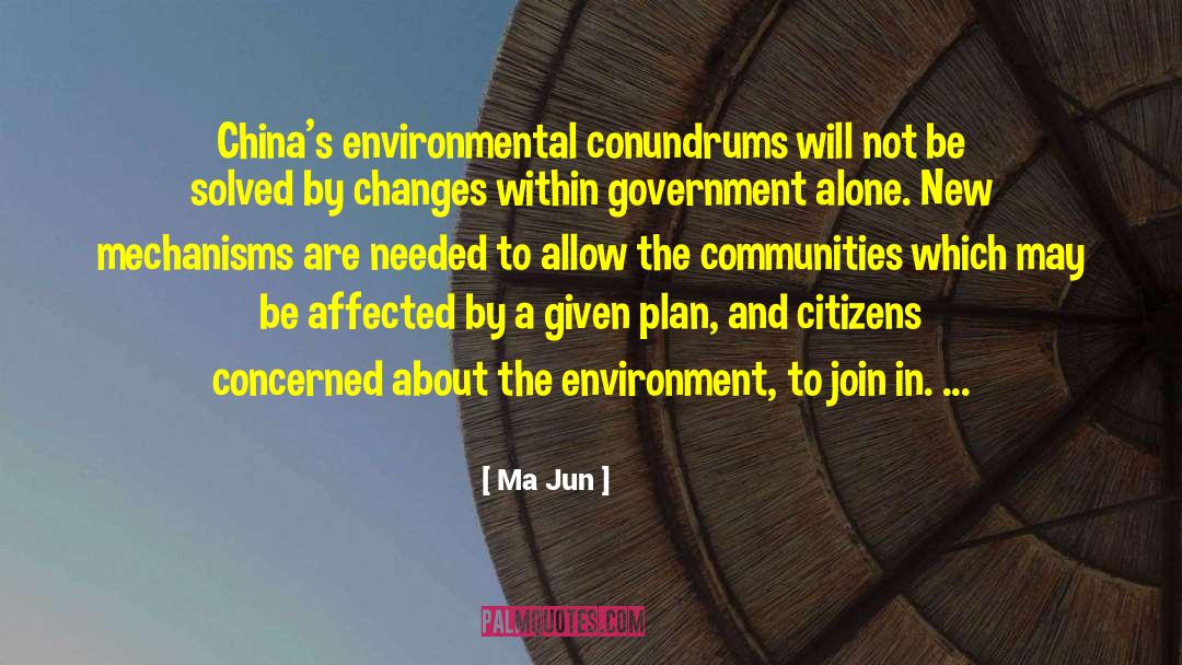 Ma Jun Quotes: China's environmental conundrums will not