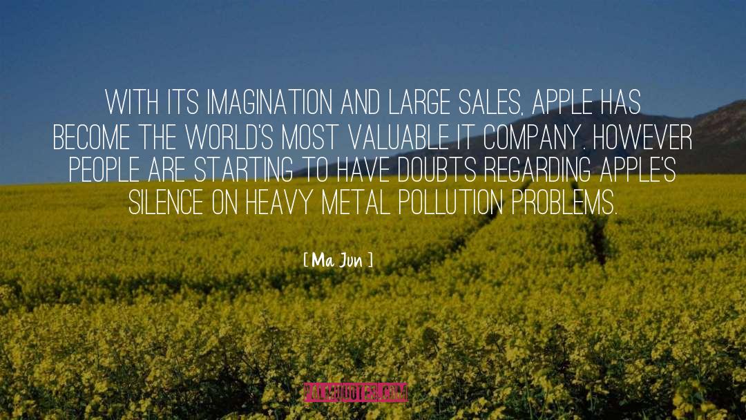 Ma Jun Quotes: With its imagination and large