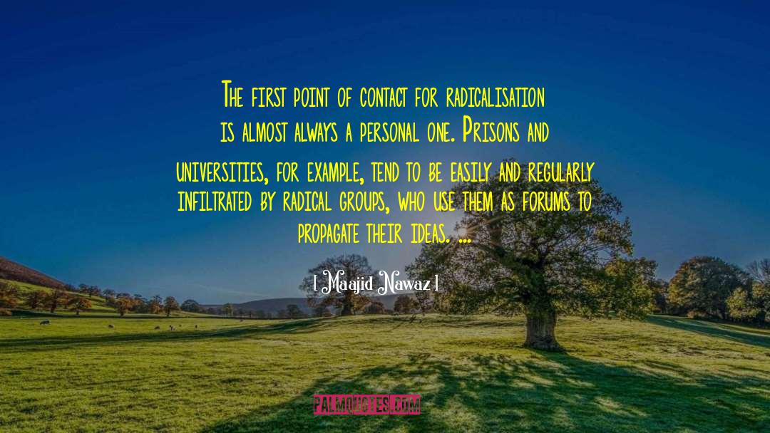 Maajid Nawaz Quotes: The first point of contact