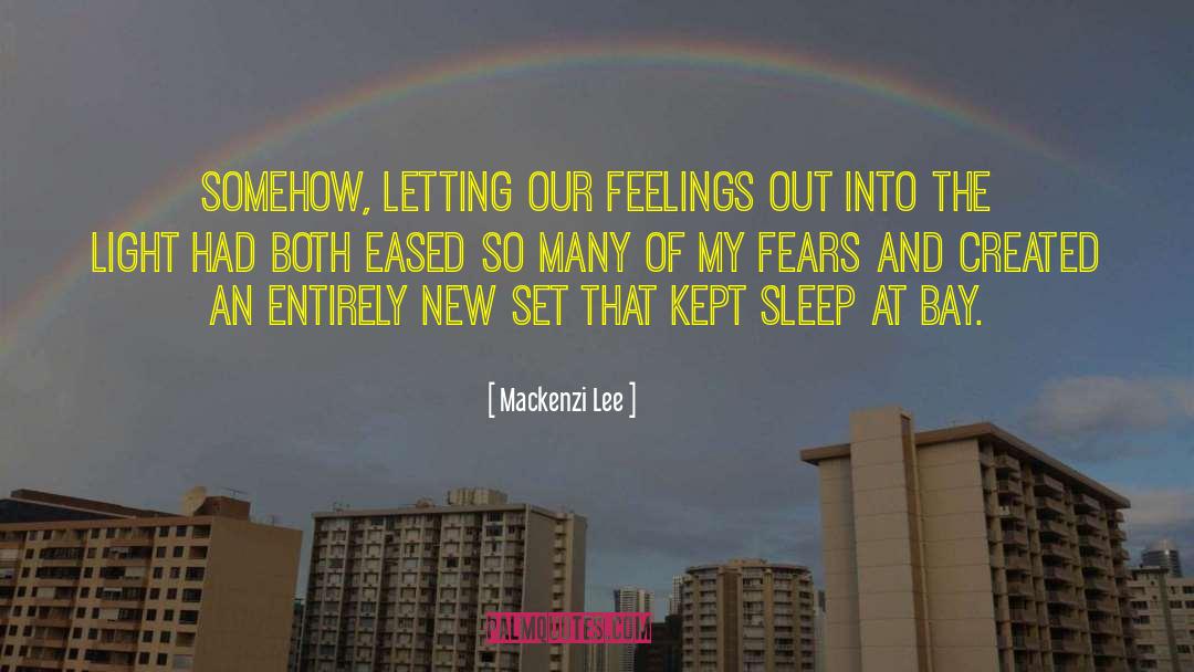 Mackenzi Lee Quotes: Somehow, letting our feelings out