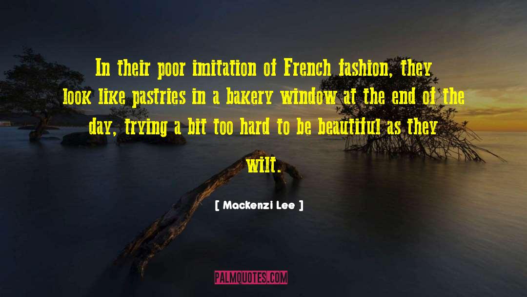 Mackenzi Lee Quotes: In their poor imitation of