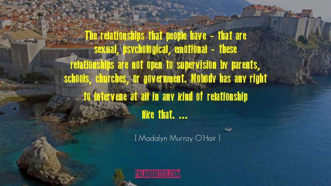 Madalyn Murray O'Hair Quotes: The relationships that people have