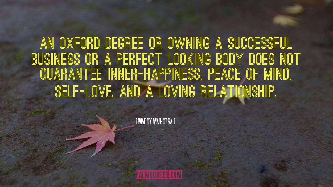 Maddy Malhotra Quotes: An Oxford degree or owning