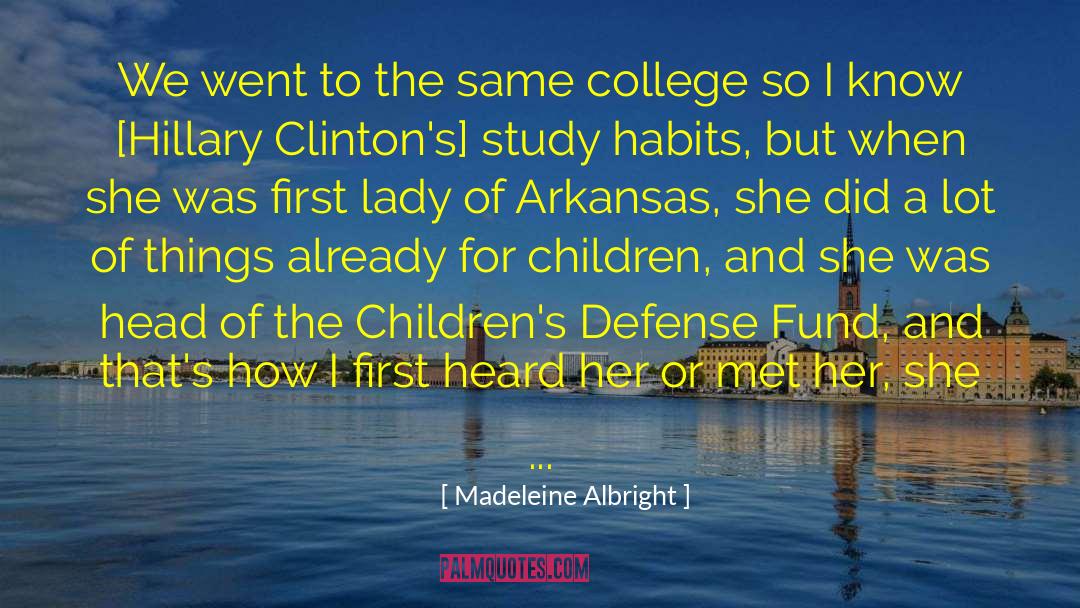 Madeleine Albright Quotes: We went to the same