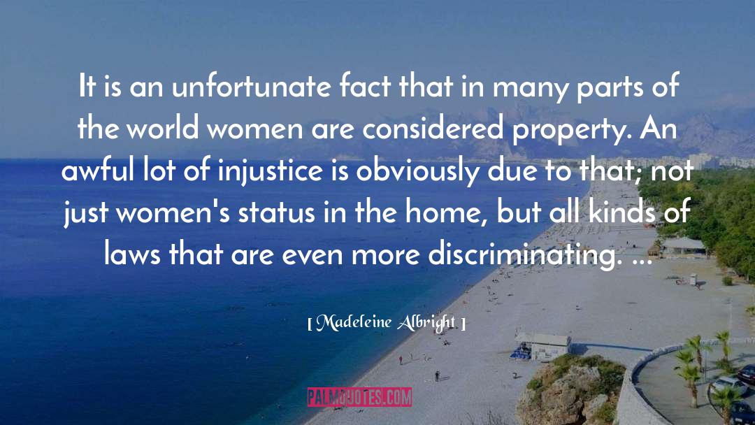 Madeleine Albright Quotes: It is an unfortunate fact