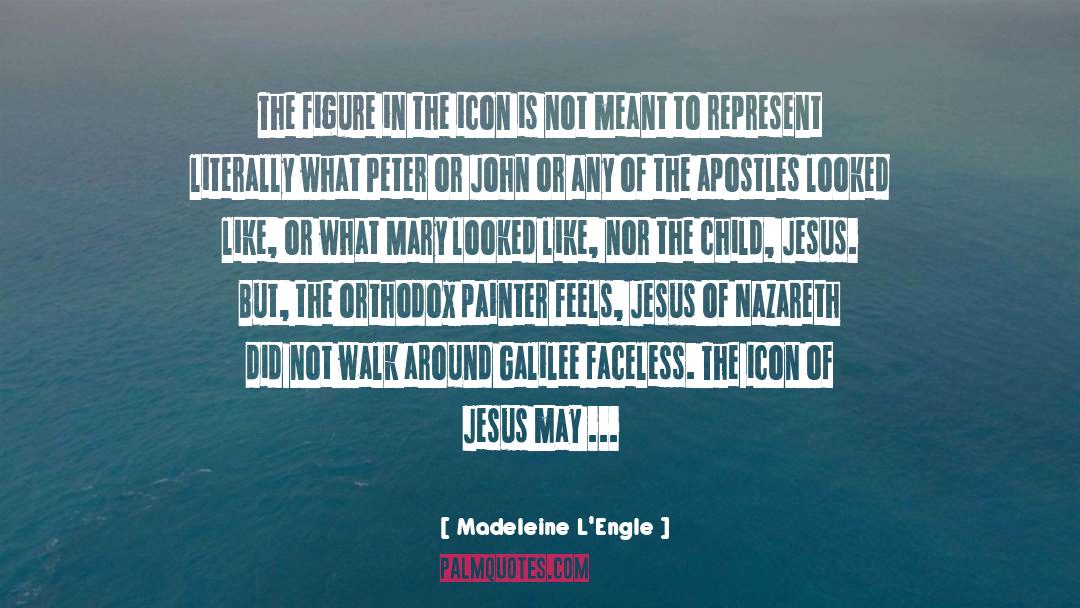 Madeleine L'Engle Quotes: The figure in the icon