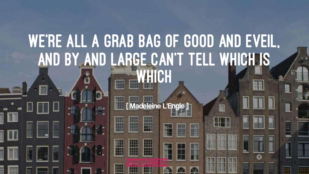 Madeleine L'Engle Quotes: We're all a grab bag