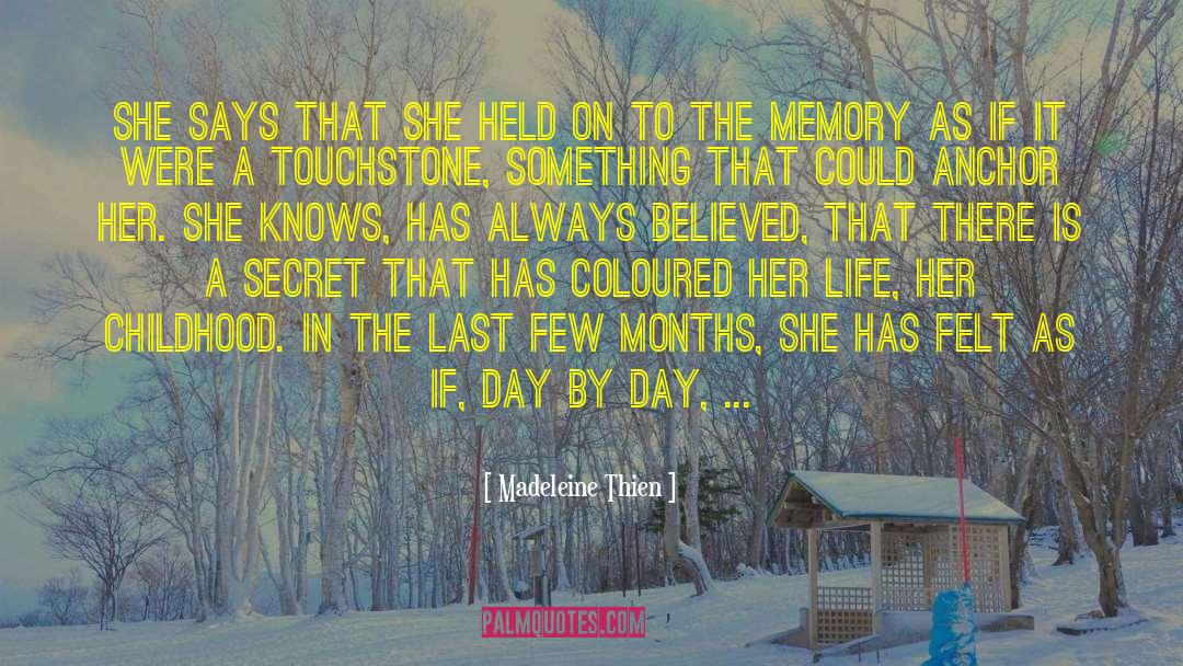 Madeleine Thien Quotes: She says that she held