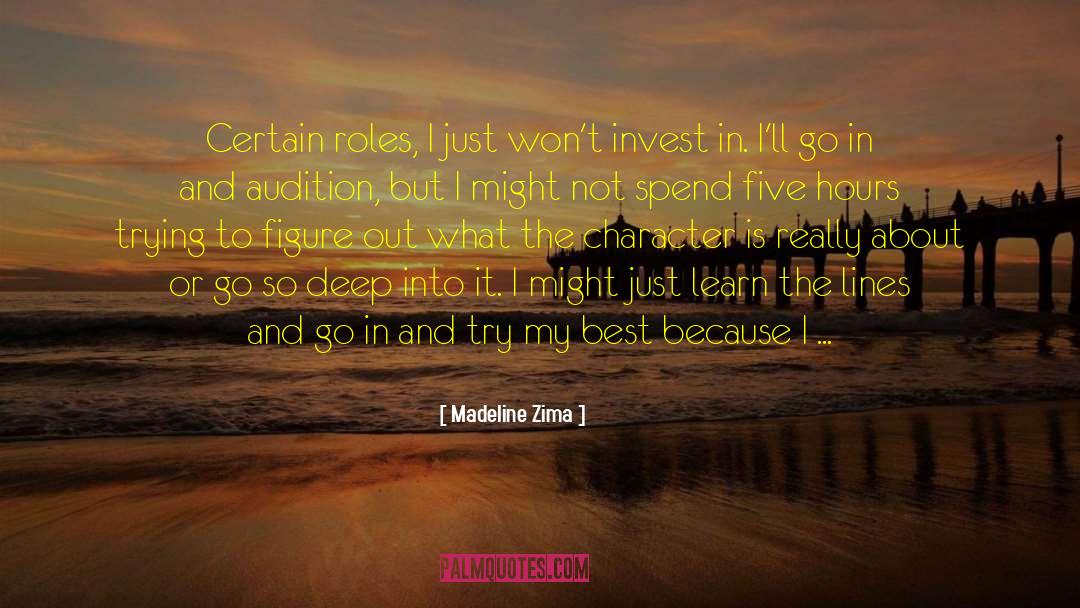 Madeline Zima Quotes: Certain roles, I just won't