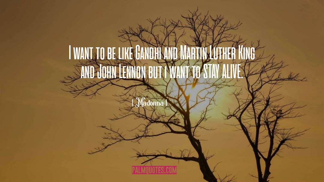 Madonna Quotes: I want to be like