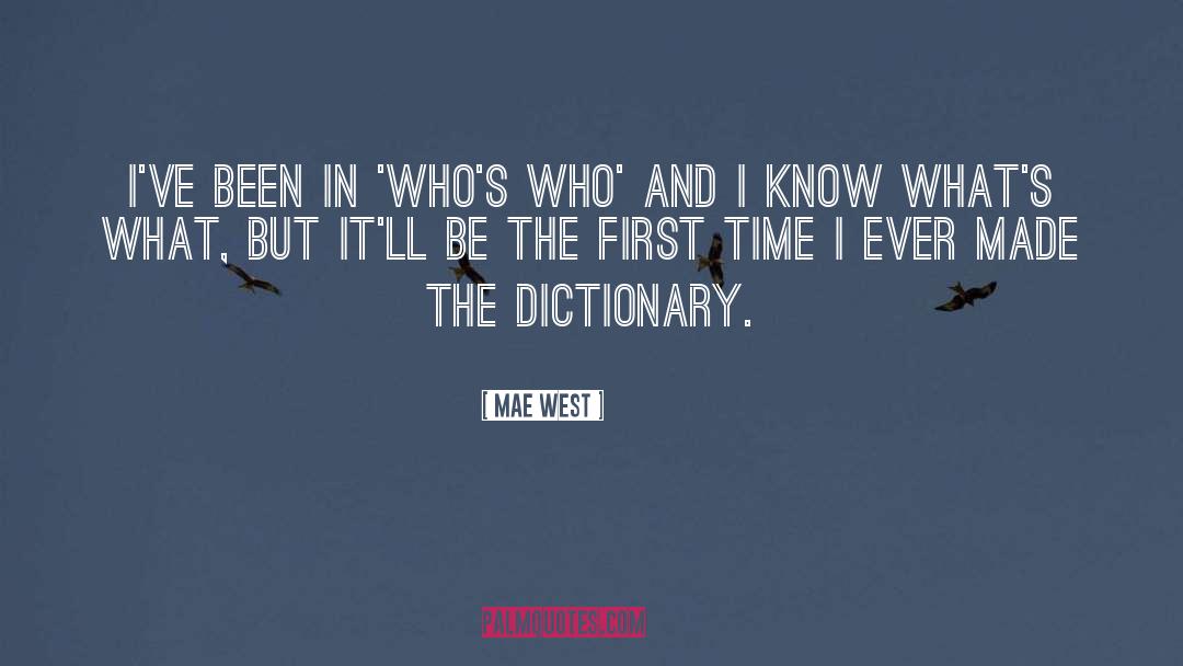 Mae West Quotes: I've been in 'Who's Who'
