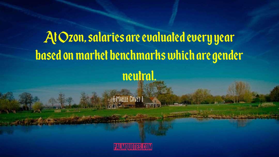 Maelle Gavet Quotes: At Ozon, salaries are evaluated