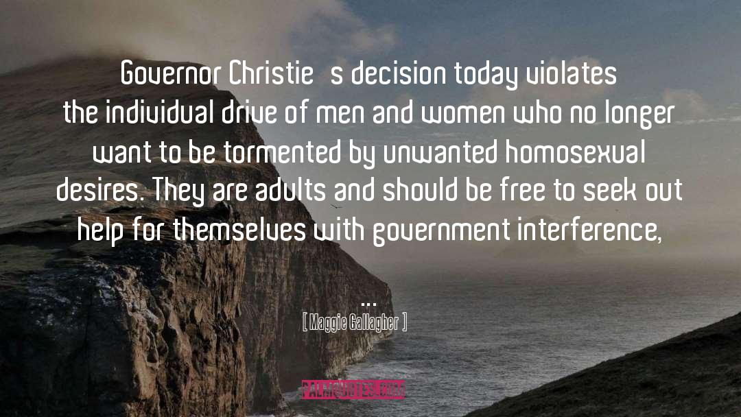 Maggie Gallagher Quotes: Governor Christie's decision today violates