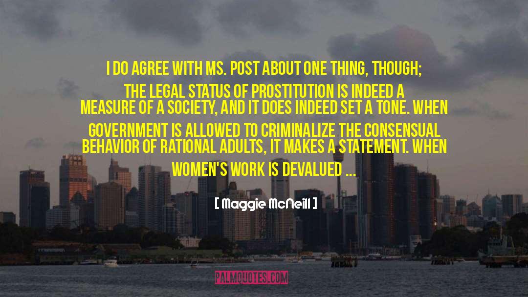Maggie McNeill Quotes: I do agree with Ms.