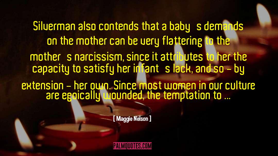 Maggie Nelson Quotes: Silverman also contends that a