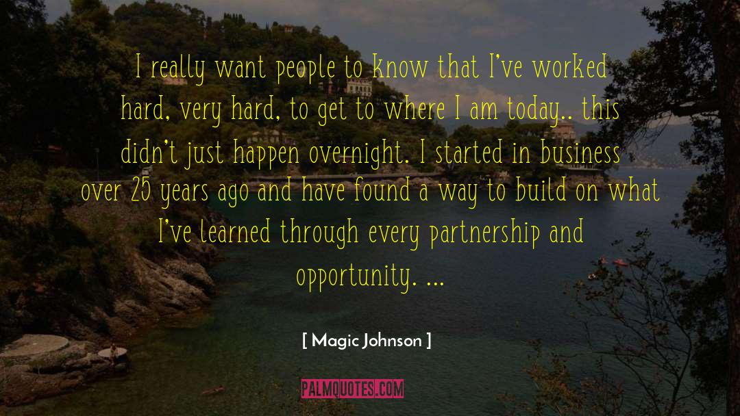 Magic Johnson Quotes: I really want people to