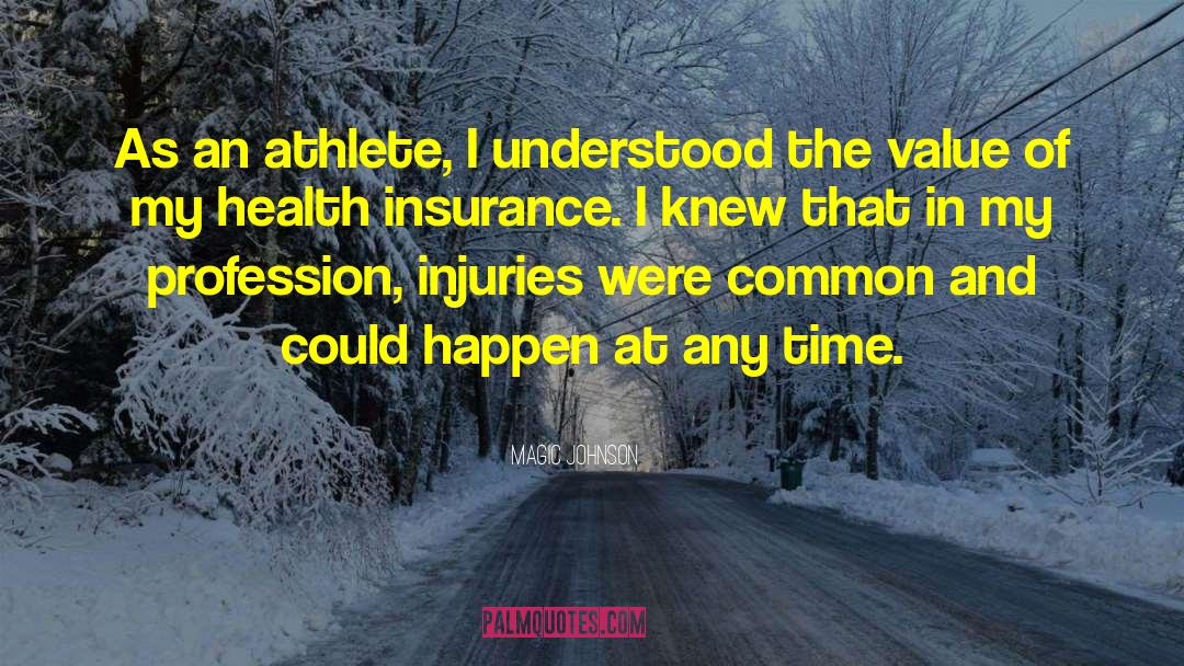 Magic Johnson Quotes: As an athlete, I understood