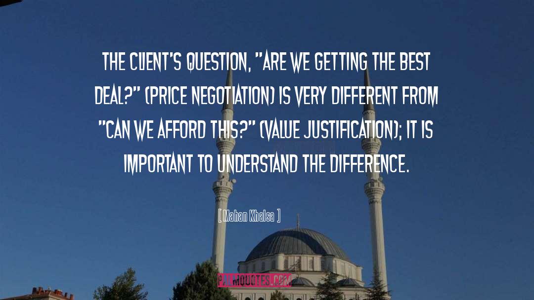 Mahan Khalsa Quotes: The client's question, 
