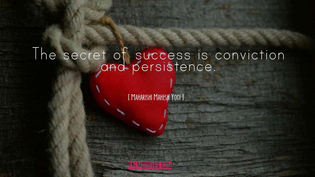 Maharishi Mahesh Yogi Quotes: The secret of success is