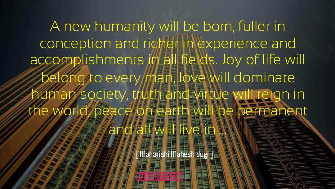 Maharishi Mahesh Yogi Quotes: A new humanity will be