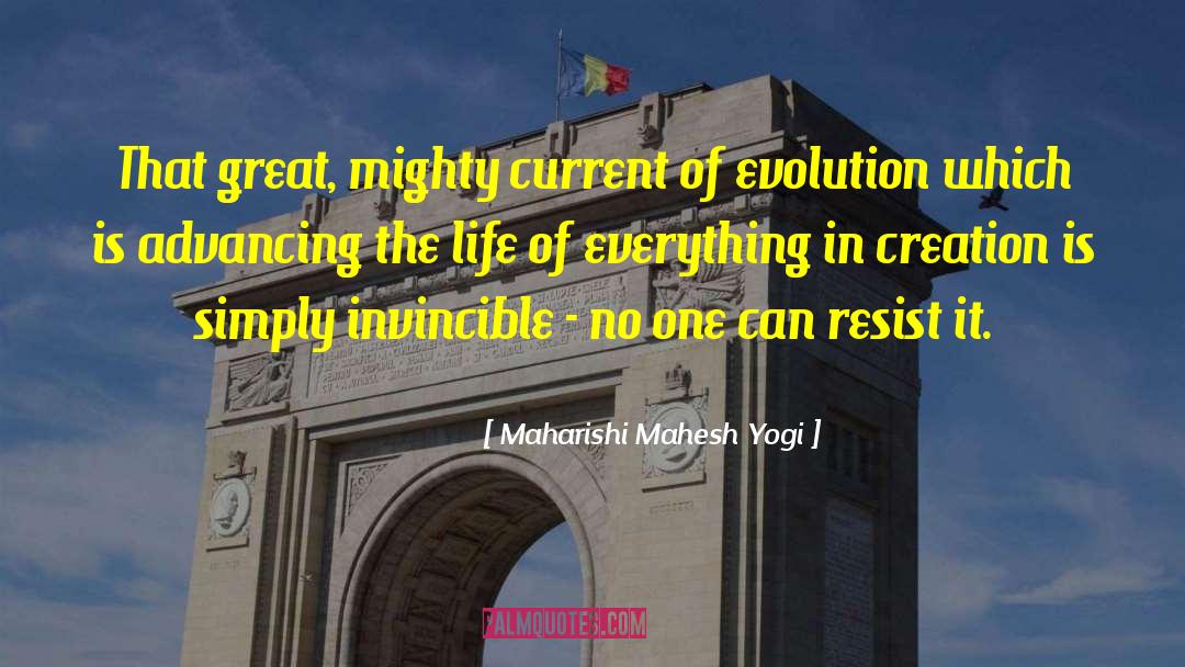 Maharishi Mahesh Yogi Quotes: That great, mighty current of