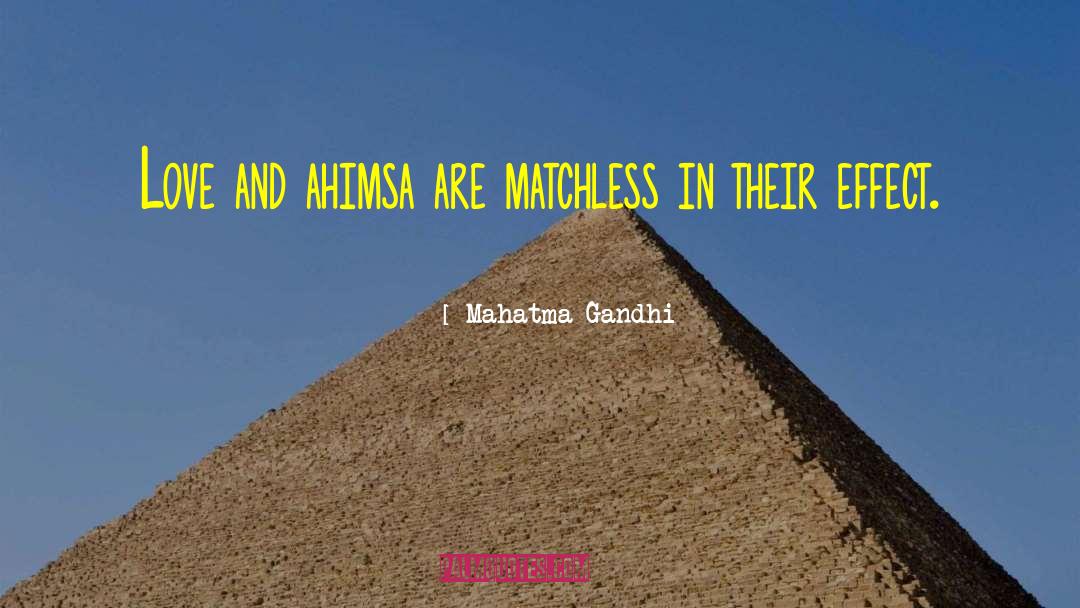 Mahatma Gandhi Quotes: Love and ahimsa are matchless