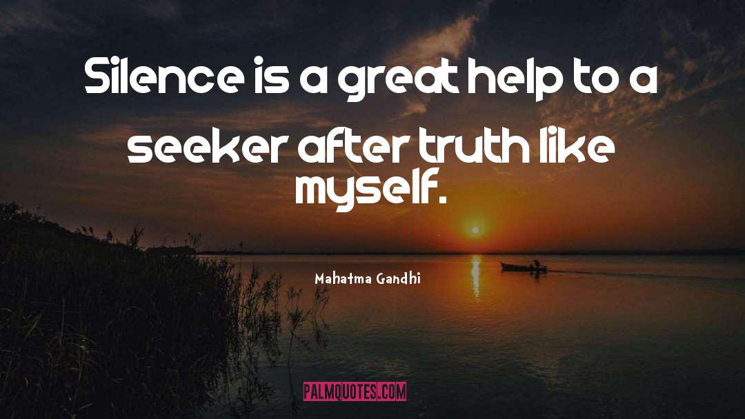 Mahatma Gandhi Quotes: Silence is a great help