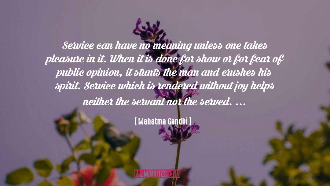 Mahatma Gandhi Quotes: Service can have no meaning