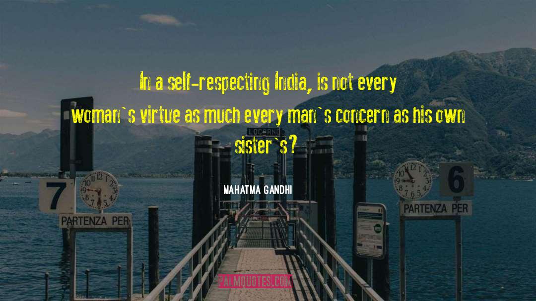 Mahatma Gandhi Quotes: In a self-respecting India, is