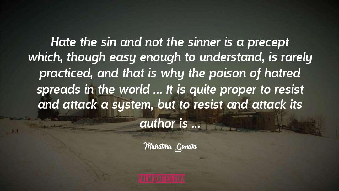 Mahatma Gandhi Quotes: Hate the sin and not